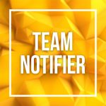 teamnotifier